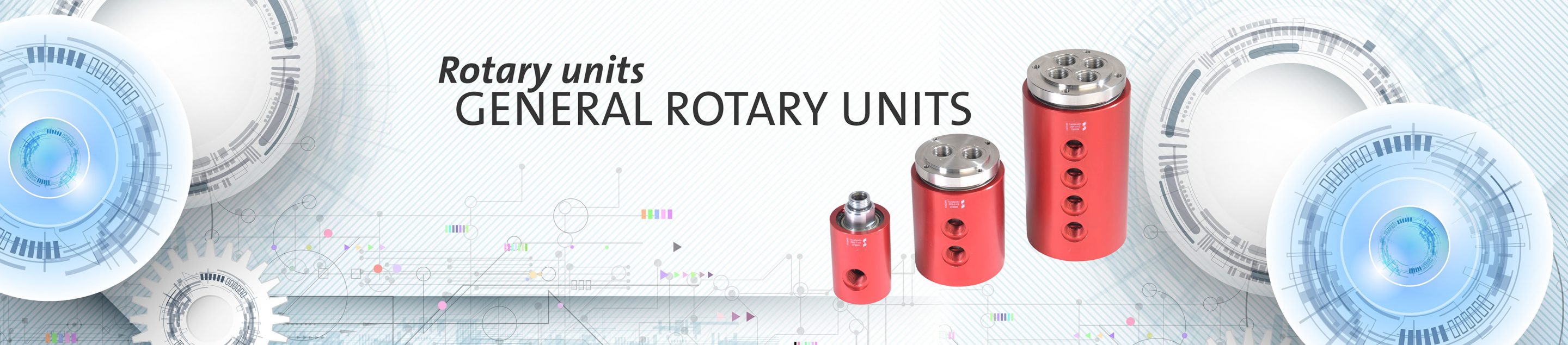 Rotary units General Rotary units